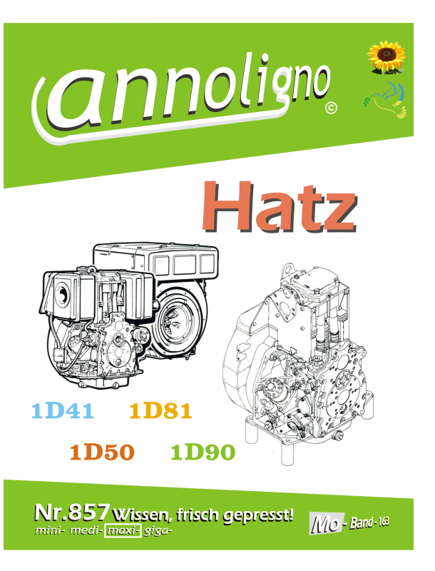 Hatz Diesel Motor Typen 1D41-1D50-1D81-1D90 Bedienungsanleitung & Bild-Ersatzteilliste & Explosionszeichnungen - annoligno 857
